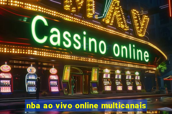 nba ao vivo online multicanais